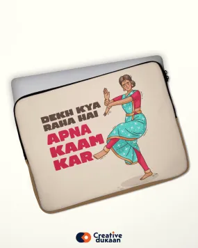 Cool and Quirky Laptop Sleeves with Tagline "Dekh Kya Raha Hai"