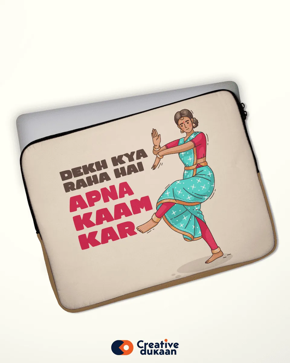 Cool and Quirky Laptop Sleeves with Tagline "Dekh Kya Raha Hai"