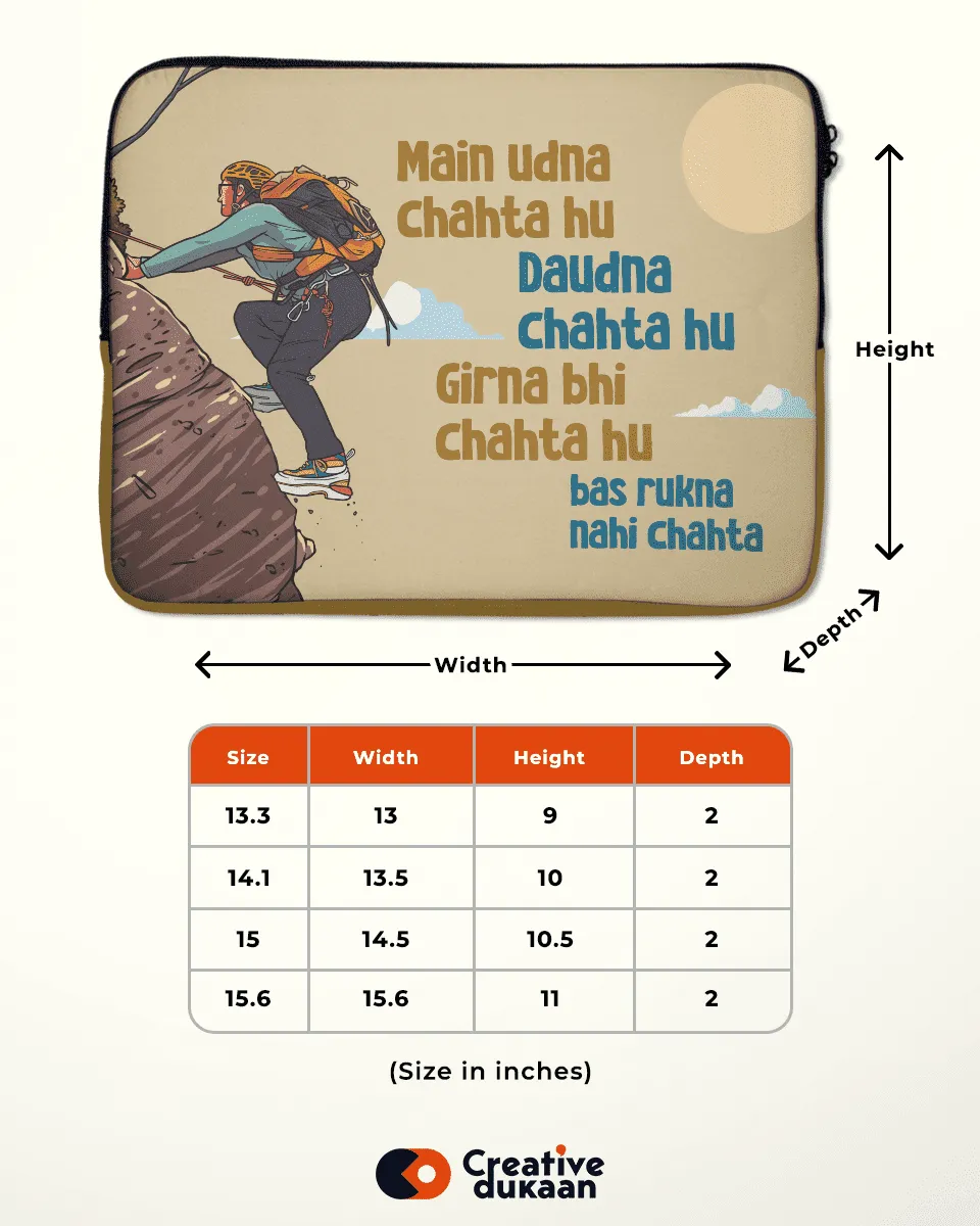 Cool Laptop Sleeves with Tagline "Main Udna Chahta Hu"