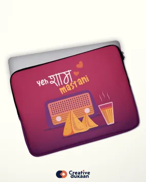 Cool Laptop Sleeves with Tagline "Yeh Shaam Mastani"