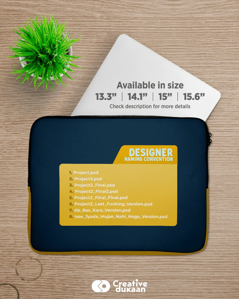 Creative Cool Black Laptop Sleeves with Tagline "Designer Naming Convention "