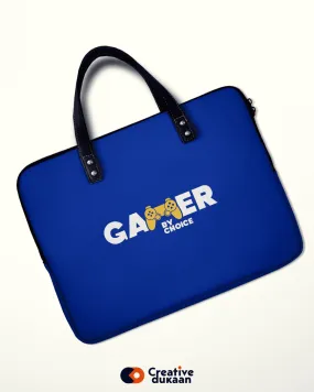Gamer Laptop Sleeve with Tagline "Gamer By Choice"