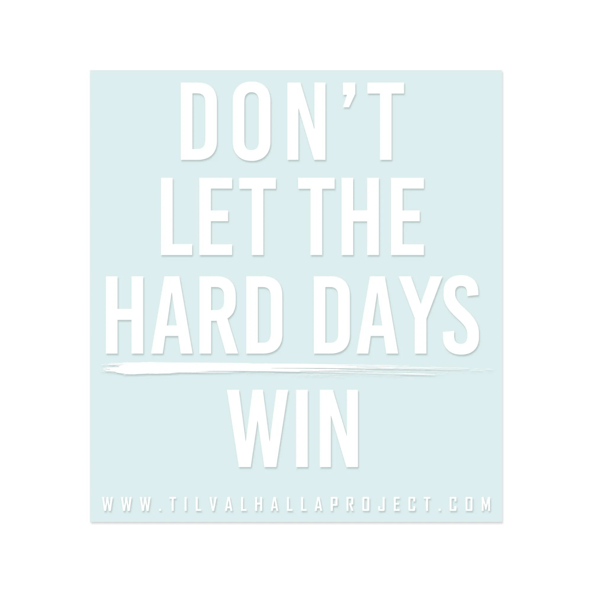 Hard Days - Decal