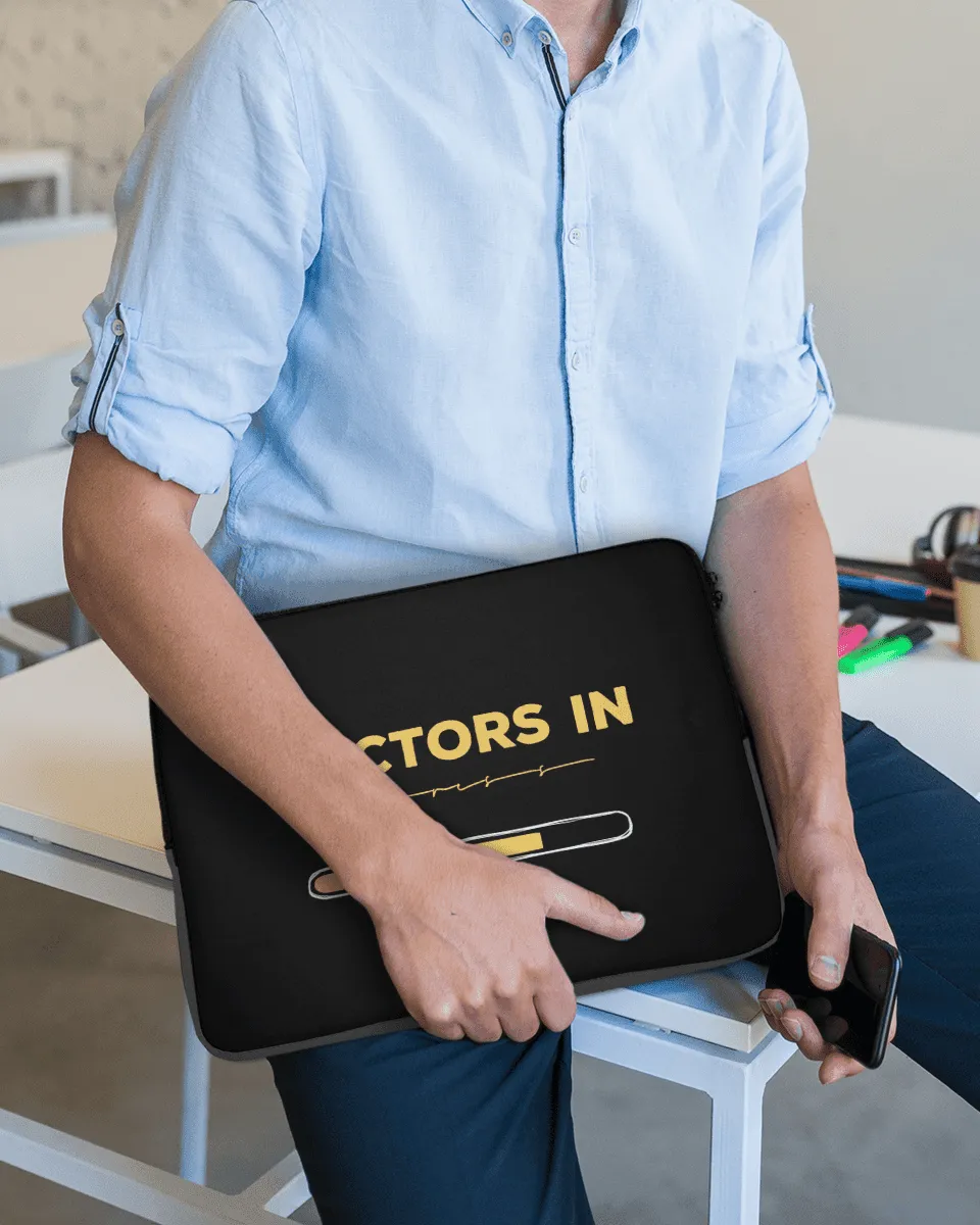 Laptop Sleeve with Tagline Doctor In Progress