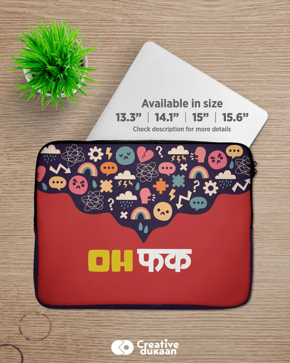 Oh Fuck !!  - Cool and Funny Laptop Sleeves